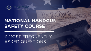 Frequently Asked Questions about the National Handgun Safety Course